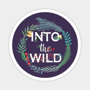 Into the wild Magnet